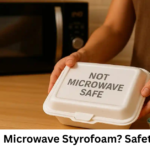 Can You Microwave Styrofoam? Safety Guide