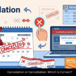 Cancelation or Cancellation: Which Is Correct?
