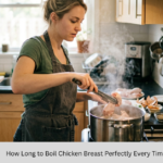 How Long to Boil Chicken Breast Perfectly Every Time