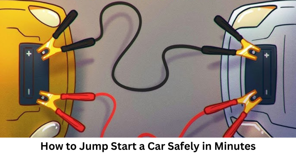 How to Jump Start a Car Safely in Minutes