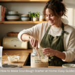 How to Make Sourdough Starter at Home (Easy Guide)